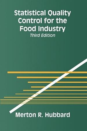 Bild des Verkufers fr Statistical Quality Control for the Food Industry zum Verkauf von AHA-BUCH GmbH