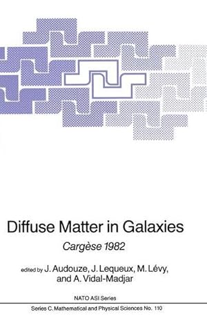 Image du vendeur pour Diffuse Matter in Galaxies : Cargse 1982 mis en vente par AHA-BUCH GmbH