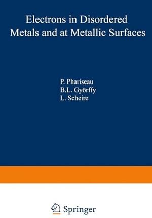 Imagen del vendedor de Electrons in Disordered Metals and at Metallic Surfaces a la venta por AHA-BUCH GmbH