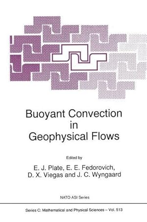 Bild des Verkufers fr Buoyant Convection in Geophysical Flows zum Verkauf von AHA-BUCH GmbH