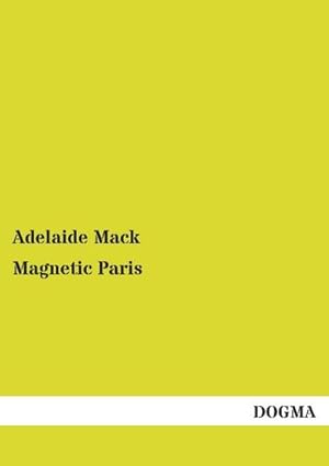 Seller image for Magnetic Paris for sale by AHA-BUCH GmbH