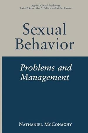 Imagen del vendedor de Sexual Behavior : Problems and Management a la venta por AHA-BUCH GmbH