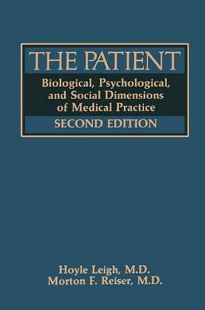 Seller image for The Patient : Biological, Psychological, and Social Dimensions of Medical Practice for sale by AHA-BUCH GmbH