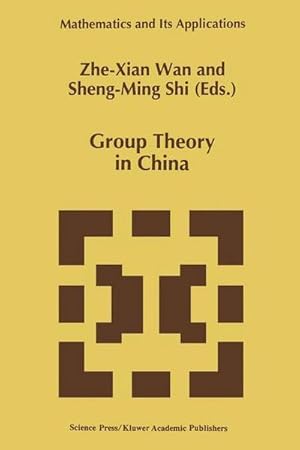 Bild des Verkufers fr Group Theory in China zum Verkauf von AHA-BUCH GmbH