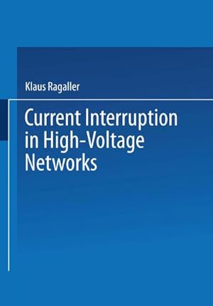 Bild des Verkufers fr Current Interruption in High-Voltage Networks zum Verkauf von AHA-BUCH GmbH