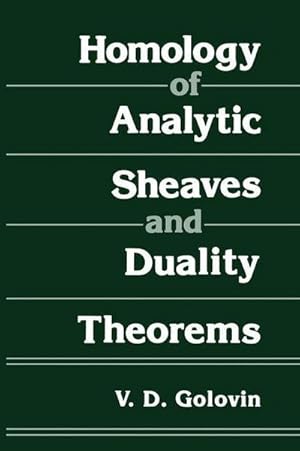 Seller image for Homology of Analytic Sheaves and Duality Theorems for sale by AHA-BUCH GmbH
