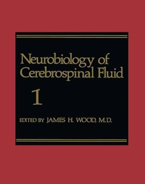 Bild des Verkufers fr Neurobiology of Cerebrospinal Fluid 1 zum Verkauf von AHA-BUCH GmbH