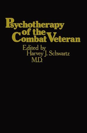 Bild des Verkufers fr Psychotherapy of the Combat Veteran zum Verkauf von AHA-BUCH GmbH