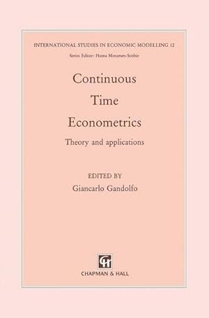 Bild des Verkufers fr Continuous-Time Econometrics : Theory and applications zum Verkauf von AHA-BUCH GmbH