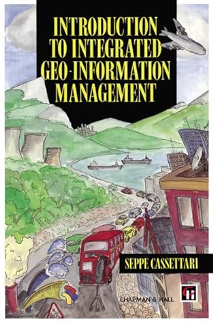 Seller image for Introduction to Integrated Geo-information Management for sale by AHA-BUCH GmbH