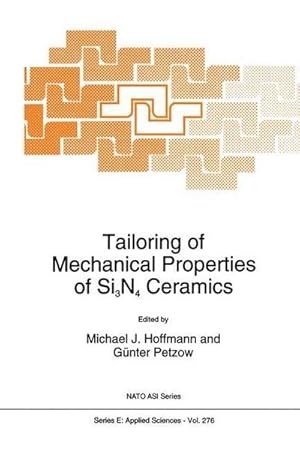 Seller image for Tailoring of Mechanical Properties of Si3N4 Ceramics for sale by AHA-BUCH GmbH