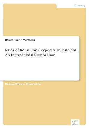 Seller image for Rates of Return on Corporate Investment: An International Comparison for sale by AHA-BUCH GmbH