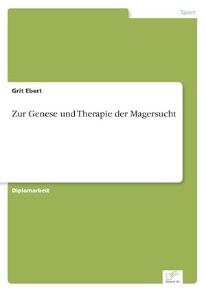 Seller image for Zur Genese und Therapie der Magersucht for sale by AHA-BUCH GmbH