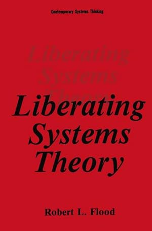 Bild des Verkufers fr Liberating Systems Theory zum Verkauf von AHA-BUCH GmbH