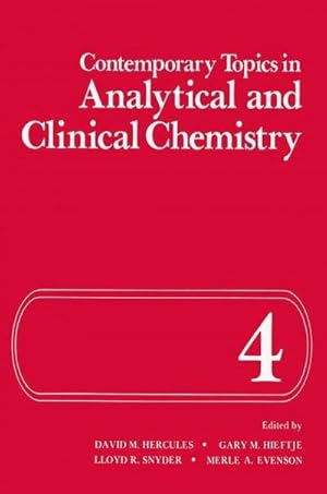 Image du vendeur pour Contemporary Topics in Analytical and Clinical Chemistry mis en vente par AHA-BUCH GmbH