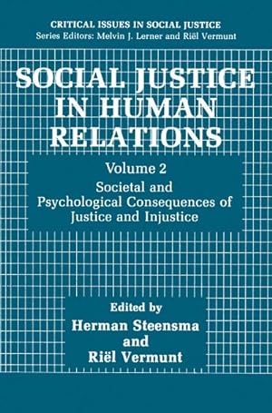 Imagen del vendedor de Social Justice in Human Relations Volume 2 : Societal and Psychological Consequences of Justice and Injustice a la venta por AHA-BUCH GmbH