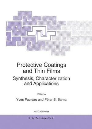 Seller image for Protective Coatings and Thin Films : Synthesis, Characterization and Applications for sale by AHA-BUCH GmbH
