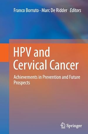 Seller image for HPV and Cervical Cancer : Achievements in Prevention and Future Prospects for sale by AHA-BUCH GmbH