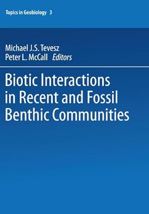 Immagine del venditore per Biotic Interactions in Recent and Fossil Benthic Communities venduto da AHA-BUCH GmbH