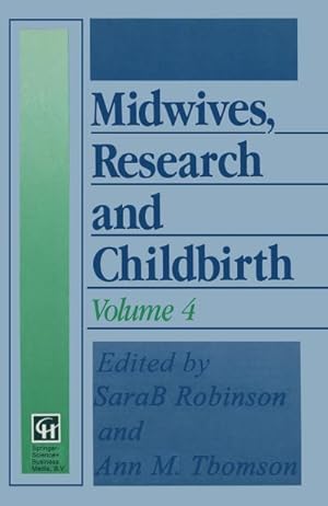 Image du vendeur pour Midwives, Research and Childbirth : Volume 4 mis en vente par AHA-BUCH GmbH