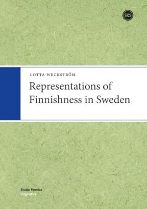 Seller image for Representations of Finnishness in Sweden for sale by AHA-BUCH GmbH