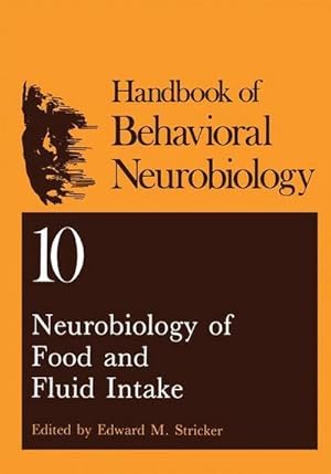 Immagine del venditore per Neurobiology of Food and Fluid Intake venduto da AHA-BUCH GmbH