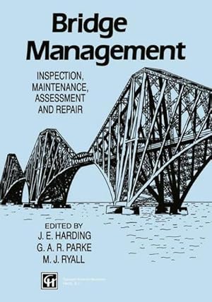 Bild des Verkufers fr Bridge Management : Inspection, Maintenance, Assessment and Repair zum Verkauf von AHA-BUCH GmbH