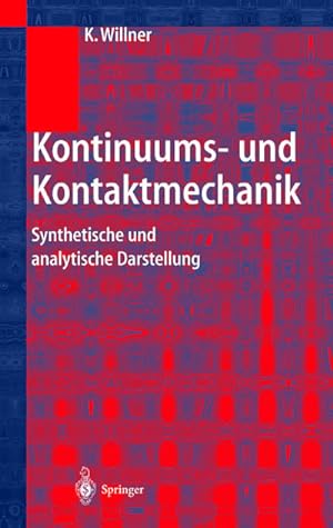 Seller image for Kontinuums- und Kontaktmechanik : Synthetische und analytische Darstellung for sale by AHA-BUCH GmbH