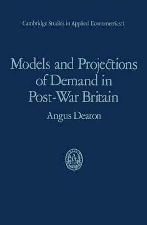 Immagine del venditore per Models and Projections of Demand in Post-War Britain venduto da AHA-BUCH GmbH
