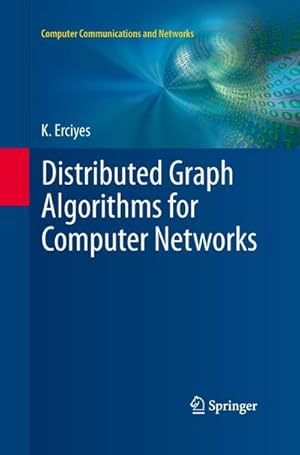 Bild des Verkufers fr Distributed Graph Algorithms for Computer Networks zum Verkauf von AHA-BUCH GmbH