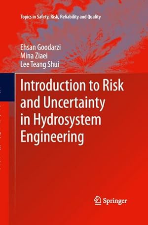 Bild des Verkufers fr Introduction to Risk and Uncertainty in Hydrosystem Engineering zum Verkauf von AHA-BUCH GmbH