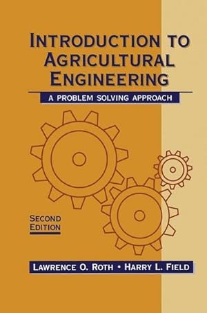 Seller image for An Introduction to Agricultural Engineering: A Problem-Solving Approach for sale by AHA-BUCH GmbH