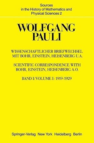 Bild des Verkufers fr Wissenschaftlicher Briefwechsel mit Bohr, Einstein, Heisenberg u.a. : Band 1: 19191929 zum Verkauf von AHA-BUCH GmbH