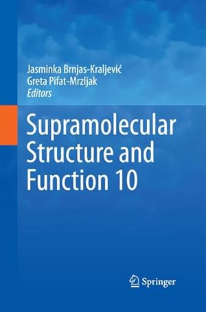 Bild des Verkufers fr Supramolecular Structure and Function 10 zum Verkauf von AHA-BUCH GmbH
