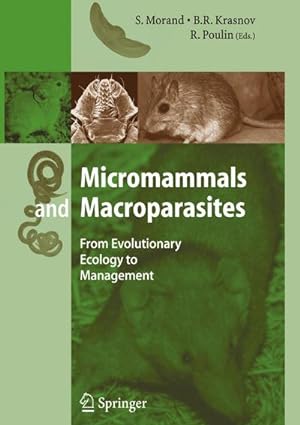 Image du vendeur pour Micromammals and Macroparasites : From Evolutionary Ecology to Management mis en vente par AHA-BUCH GmbH