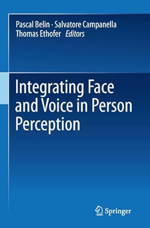 Seller image for Integrating Face and Voice in Person Perception for sale by AHA-BUCH GmbH