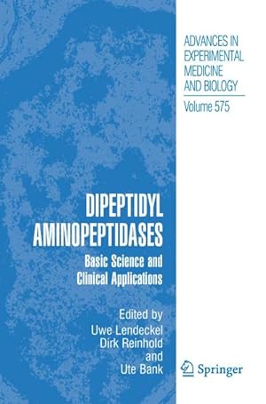 Seller image for Dipeptidyl Aminopeptidases : Basic Science and Clinical Applications for sale by AHA-BUCH GmbH