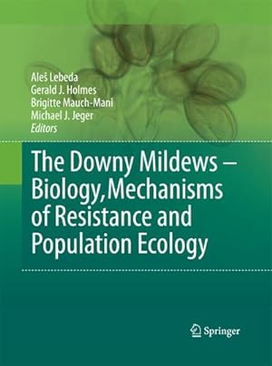 Seller image for The Downy Mildews - Biology, Mechanisms of Resistance and Population Ecology for sale by AHA-BUCH GmbH