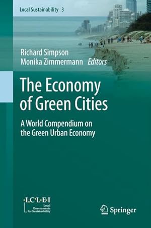 Bild des Verkufers fr The Economy of Green Cities : A World Compendium on the Green Urban Economy zum Verkauf von AHA-BUCH GmbH