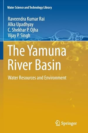 Bild des Verkufers fr The Yamuna River Basin : Water Resources and Environment zum Verkauf von AHA-BUCH GmbH