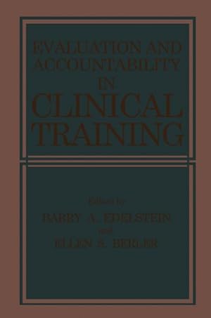 Bild des Verkufers fr Evaluation and Accountability in Clinical Training zum Verkauf von AHA-BUCH GmbH