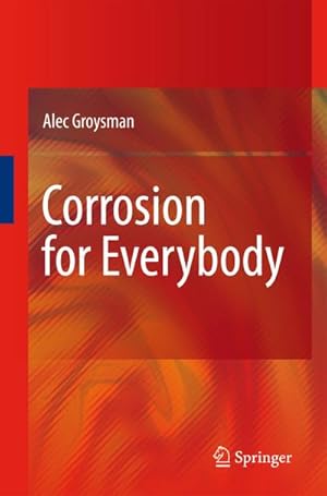 Image du vendeur pour Corrosion for Everybody mis en vente par AHA-BUCH GmbH