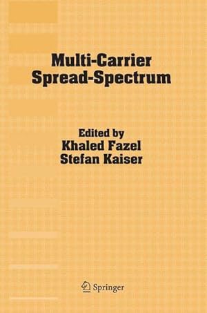 Seller image for Multi-Carrier Spread-Spectrum : Proceedings from the 5th International Workshop, Oberpfaffenhofen, Germany, September 14-16, 2005 for sale by AHA-BUCH GmbH