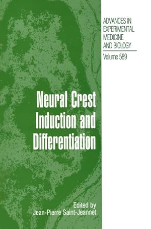 Bild des Verkufers fr Neural Crest Induction and Differentiation zum Verkauf von AHA-BUCH GmbH