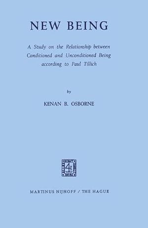 Bild des Verkufers fr New Being : A Study on the Relationship between Conditioned and Unconditioned Being according to Paul Tillich zum Verkauf von AHA-BUCH GmbH