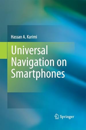 Seller image for Universal Navigation on Smartphones for sale by AHA-BUCH GmbH