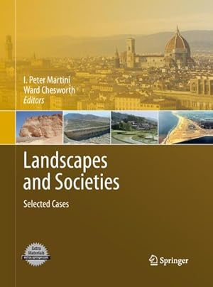 Immagine del venditore per Landscapes and Societies : Selected Cases venduto da AHA-BUCH GmbH