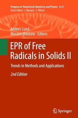 Image du vendeur pour EPR of Free Radicals in Solids II : Trends in Methods and Applications mis en vente par AHA-BUCH GmbH