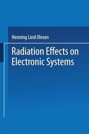 Bild des Verk�ufers f�r Radiation Effects on Electronic Systems zum Verkauf von AHA-BUCH GmbH
