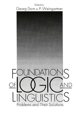 Bild des Verkufers fr Foundations of Logic and Linguistics : Problems and Their Solutions zum Verkauf von AHA-BUCH GmbH